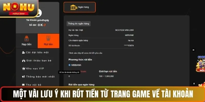 Một vài lưu ý khi rút tiền NOHU từ trang game về tài khoản Một vài lưu ý khi rút tiền NOHU từ trang game về tài khoản